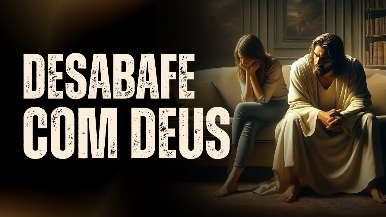 POR QUE VOCÊ AINDA GUARDA TUDO ISSO SOZINHO? DEUS ESTÁ AGUARDANDO SEU DESABAFO.