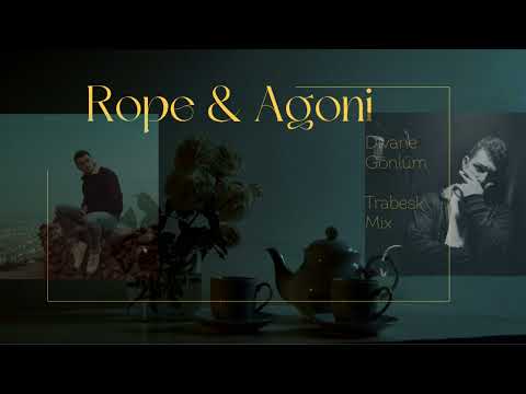 Rope & Agoni  - Divane Gönlüm (Trabesk Mix)