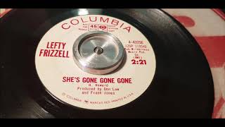 Lefty Frizzell - She&#39;s Gone Gone Gone - 1965 Country - Columbia 4-43256
