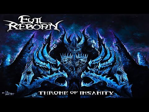 • EVIL REBORN - Throne of Insanity [Full-length Album] Old School Death Metal