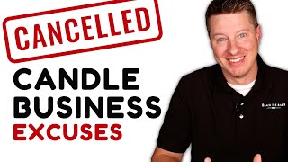 Do NOT Start a Candle Business IF ...