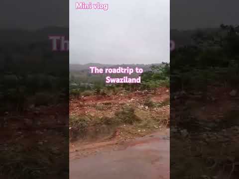 Roadtrip from South Africa🇿🇦 - Swaziland❤️