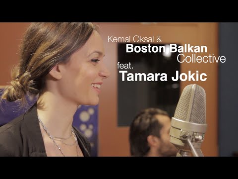 Jovano, Jovanke - Kemal Oksal & Boston Balkan Collective feat. Tamara Jokic.