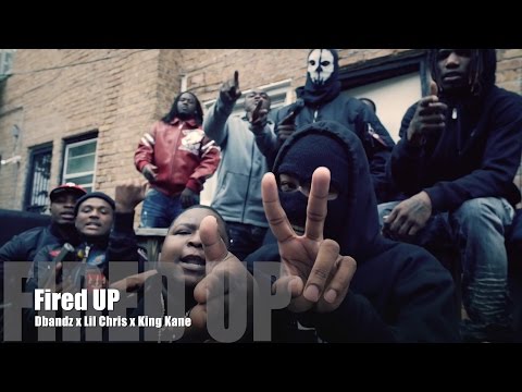 Dbandz x Lil Chris x King Kane - Fired Up (Music Video)