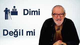 Yanlış Kullanılan 'Di Mi' ve 'De Mi' Sözcükleri! Değil Mi Nasıl Yazılı