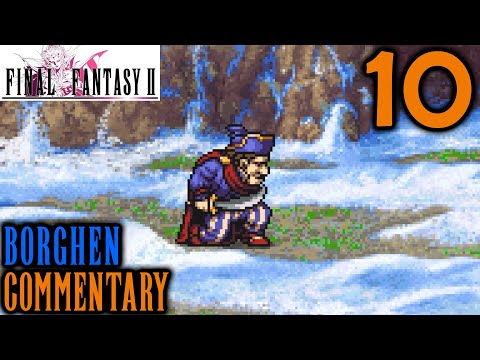 Borghen Ambush: Final Fantasy II Walkthrough Part 10 - Obtaining The Goddess Bell