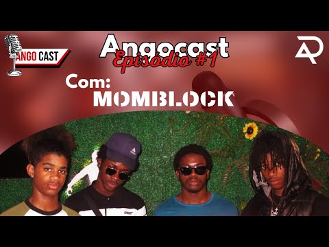MOMBLOCK - Angocast #1