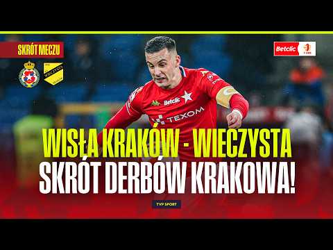 SKRÓT: WISŁA KRAKÓW - WIECZYSTA. DERBY! LIDER KONTRA WICELIDER BETCLIC 1 LIGI | 22. KOLEJKA