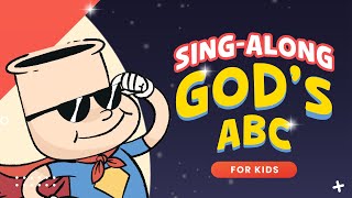 ABC SONG  SING-ALONG for Kids  Christian Song for 