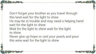 Hank Williams - Wait for the Light to Shine Lyrics