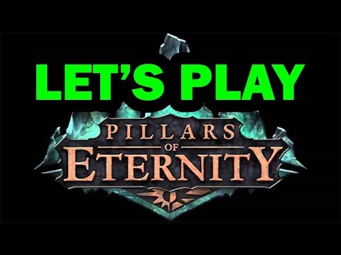 Let's Play Pillars of Eternity Episode 47 Cliaban Rilag