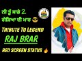 Raj Brar Old Song Whatsapp Status