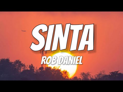 Rob Deniel - Sinta lyrics