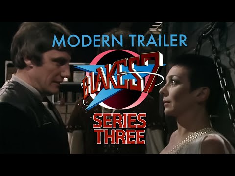 Blake's 7 - Modern Trailer (Series Three)