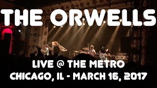 The Orwells - Live @ The Metro, Chicago, IL (3-16-2017)