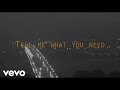 Videoklip Alex Clare - Tell Me What You Need (Lyric Video)  s textom piesne