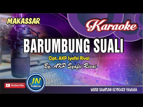 Barumbung Suali_Karaoke Makassar Keyboard_By AKP Syafei Rivai