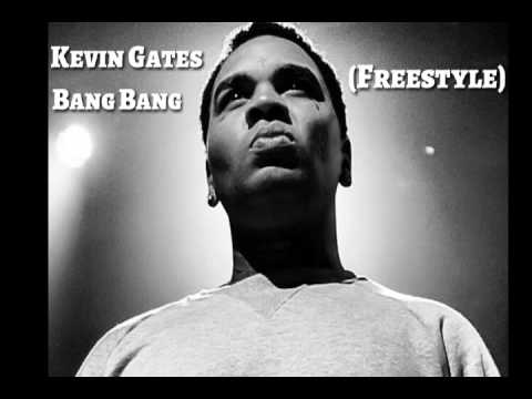 (Freestyle) Kevin Gates - Bang Bang