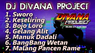Download lagu DJ DIVANA PROJECT FULL ALBUM TERBARU SLOW BASS REMIX HOREG SPECIAL CEK SOUND mp3