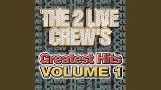 The 2 Live Crew Mega Mix