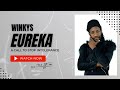 Winky D Eureka Eureka