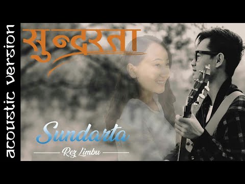 Rez Limbu - SUNDARTA | Acoustic Version