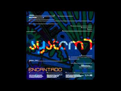 System 7 - Encantado [Full Album]