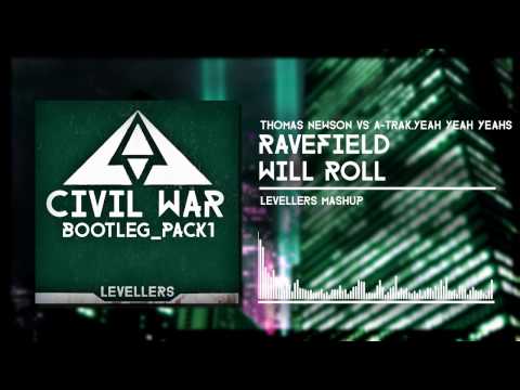 Thomas Newson vs A-Trak, Yeah Yeah Yeahs - Ravefield Will Roll (Levellers Mashup)