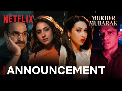 Murder Mubarak Movie Trailer