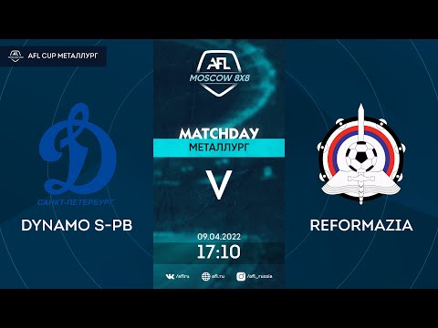 AFL22. AFL Cup Металлург. Day 1. Dynamo S-Pb - Reformazia