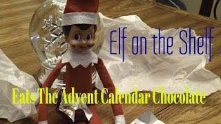 preview picture of video 'Elf on the Shelf || Eats The Advent Calendar Chocolate'