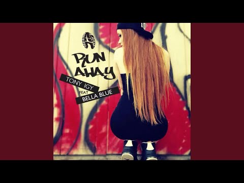 Run Away (feat. Bella Blue)