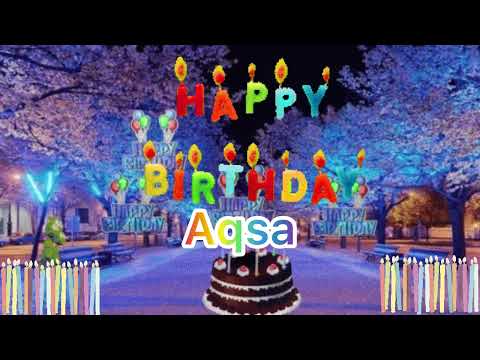 Happy Birthday Song Aqsa