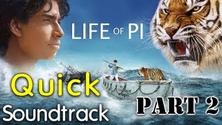 Life Of Pi - (Part 2/2) Quick Soundtrack | Original Soundtrack | Movie