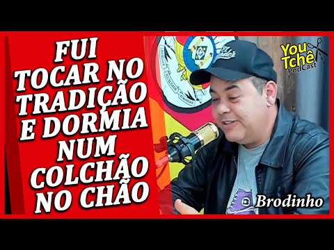 FUI TOCAR NO TRADIÇÃO E DORMIA NUM COLCHÃO NO CHÃO - GUSTAVO BRODINHO
