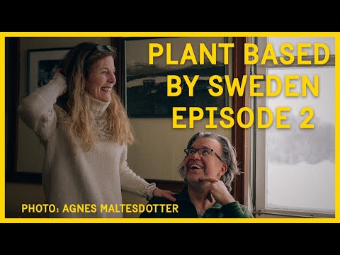 Plant Based By Sweden episode 2 - Kolåsens Fjällhotell