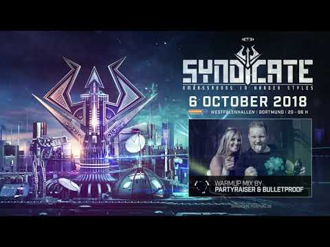 SYNDICATE 2018 Podcast Vol. 2: Partyraiser & Bulletproof