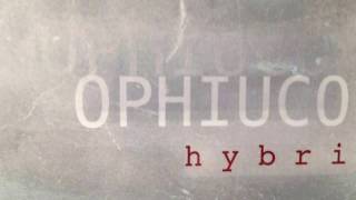 Ophiuco - Hybrid (Full album) 2015