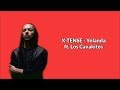 X-TENSE - Yolanda ft. Los Cavakitos (lyric video)