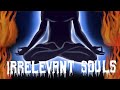 Irrelevant Souls - On My Way
