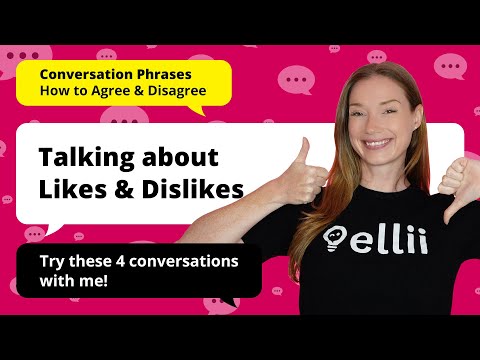 Talking about Likes & Dislikes: Learn How to Agree & Disagree