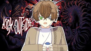 something's waiting out there... 【 LOOK OUTSIDE 】 【 NIJISANJI EN | Alban Knox 】