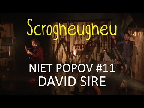 David Sire - NIET POPOV #11 - Scrogneugneu - Chanson pour enfants