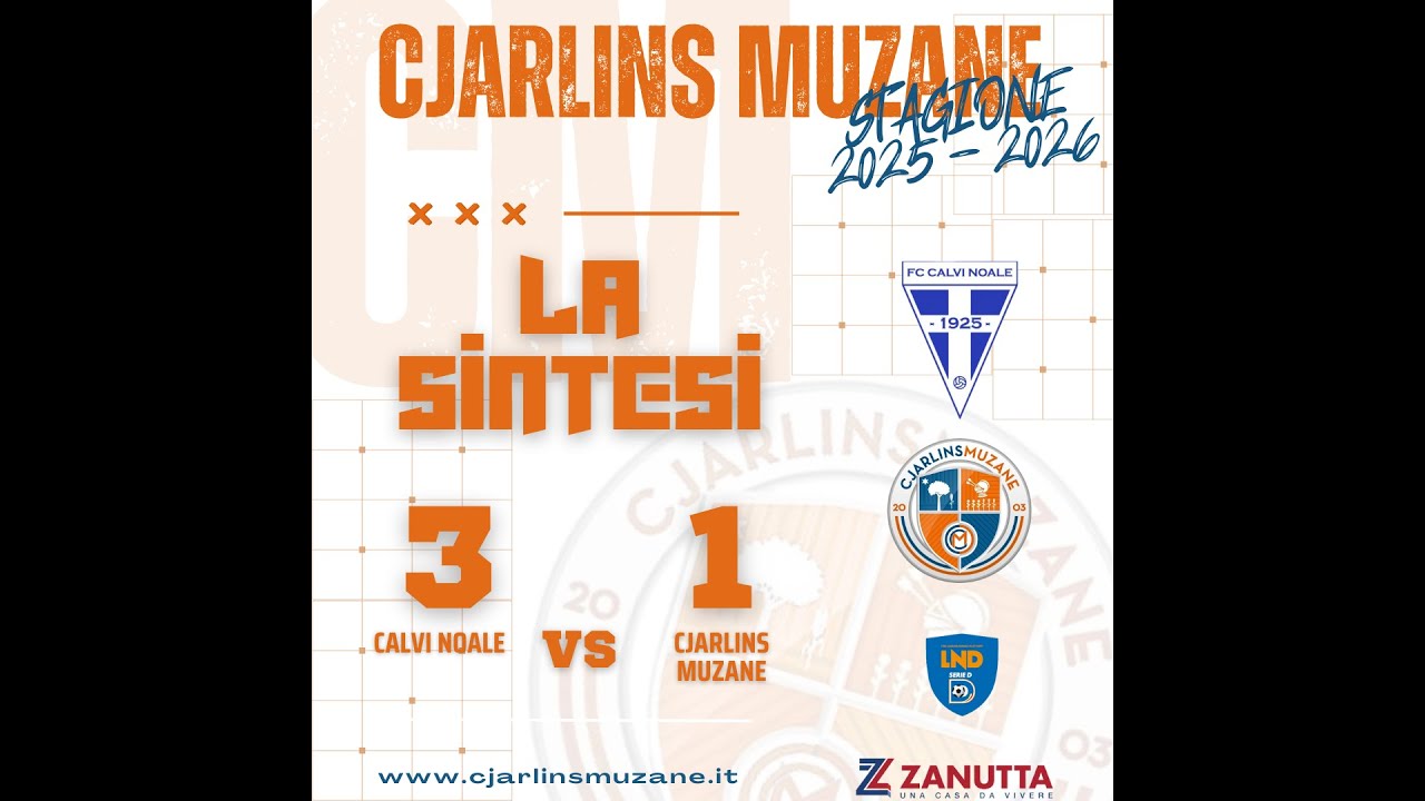 LA SINTESI DI CALVI NOALE-CJARLINS MUZANE