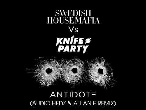 Swedish House Mafia Vs. Knife Party - Antidote [Audio Hedz & Allan E Remix] **FREE DOWNLOAD**