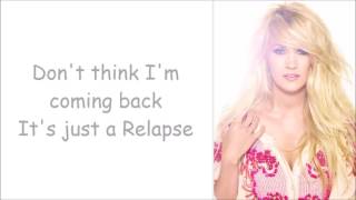 Carrie Underwood ~ Relapse (Lyrics)