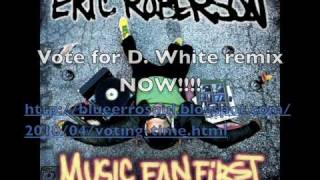 Eric Roberson "A Tale of Two" remix by D. White