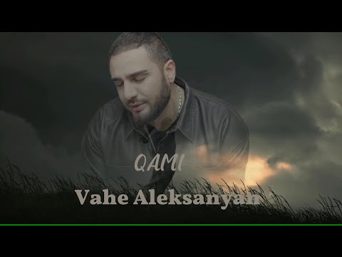 Vahe Aleksanyan - Qami \2025\