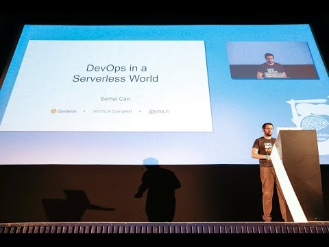 DevOpsDays Warsaw 2017 - Serhat Can - Ignite Talk: DevOps In A Serverless World