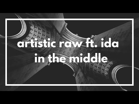 artistic raw, ida - in the middle / lyrics
